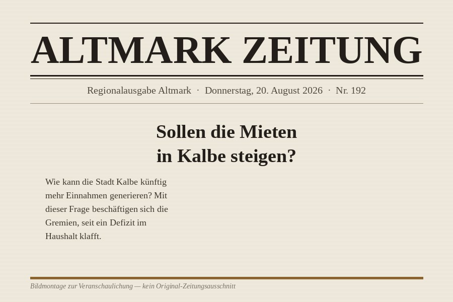 Sollen die Mieten in Kalbe steigen?